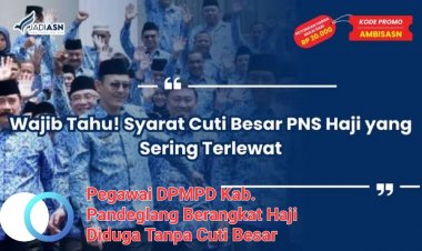 Diduga Langgar Aturan, Pegawai DPMPD Kab. Pandegalang Berangkat Haji Tanpa Cuti Besar